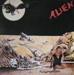 Alien (FRA) : Futurophobie